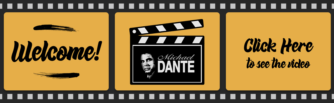 Buttom for a welcome message from Michael Dante