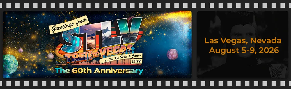 ST:LV 60th Anniversary Trek to Vegas – August 2026
